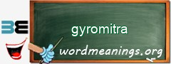 WordMeaning blackboard for gyromitra